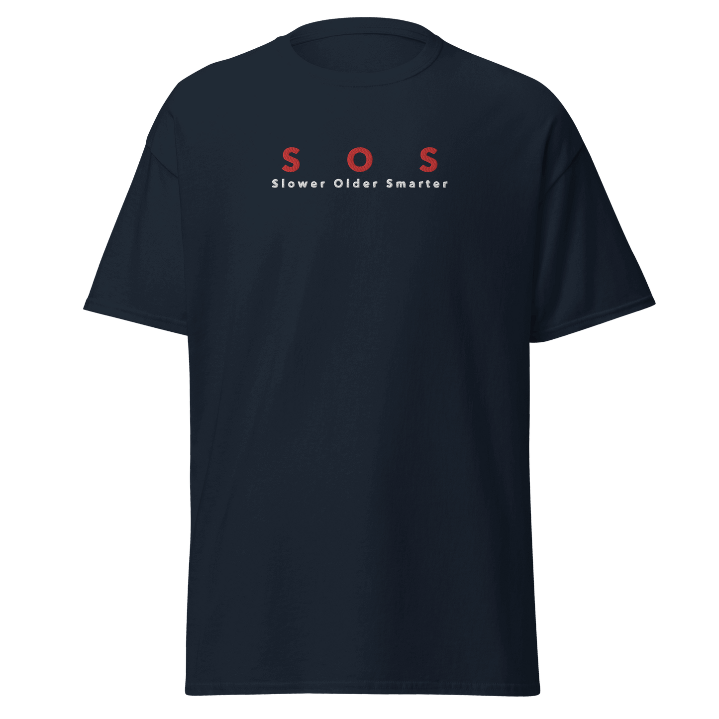 Unisex T-Shirt mit Spruch S O S Slower Older Smarter