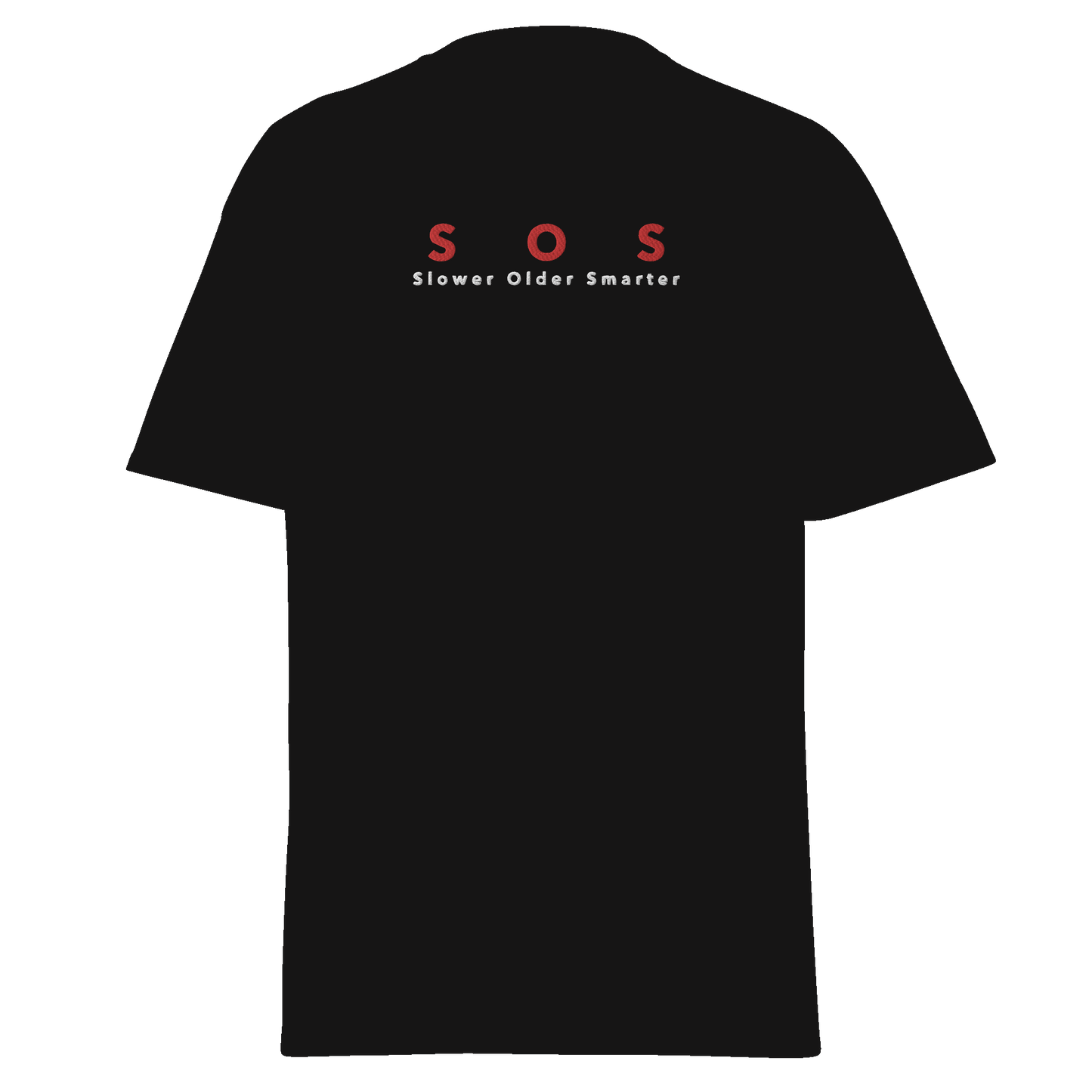 Unisex T-Shirt mit Spruch S O S Slower Older Smarter