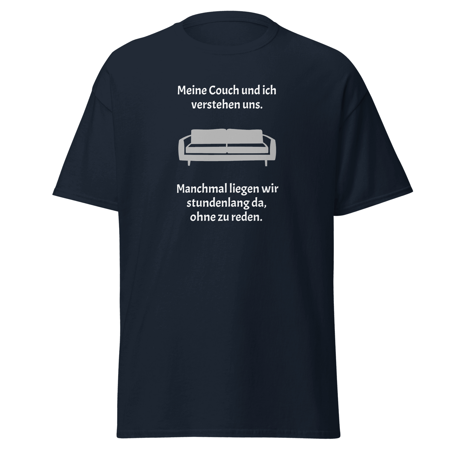 Unisex T-Shirt mit Spruch "Meine Couch und ich"