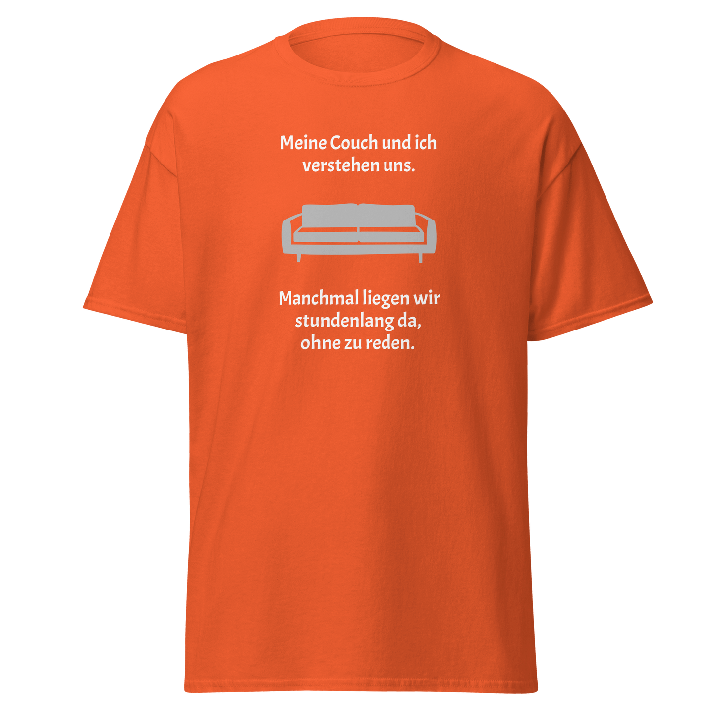 Unisex T-Shirt mit Spruch "Meine Couch und ich"
