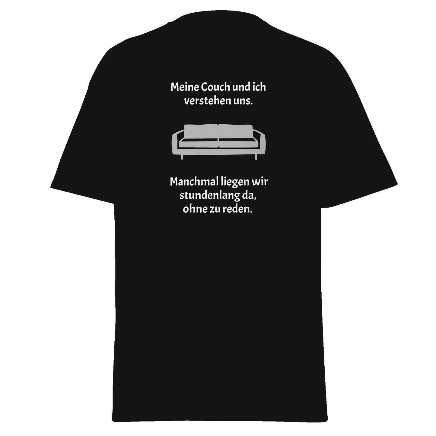 Unisex T-Shirt mit Spruch "Meine Couch und ich"