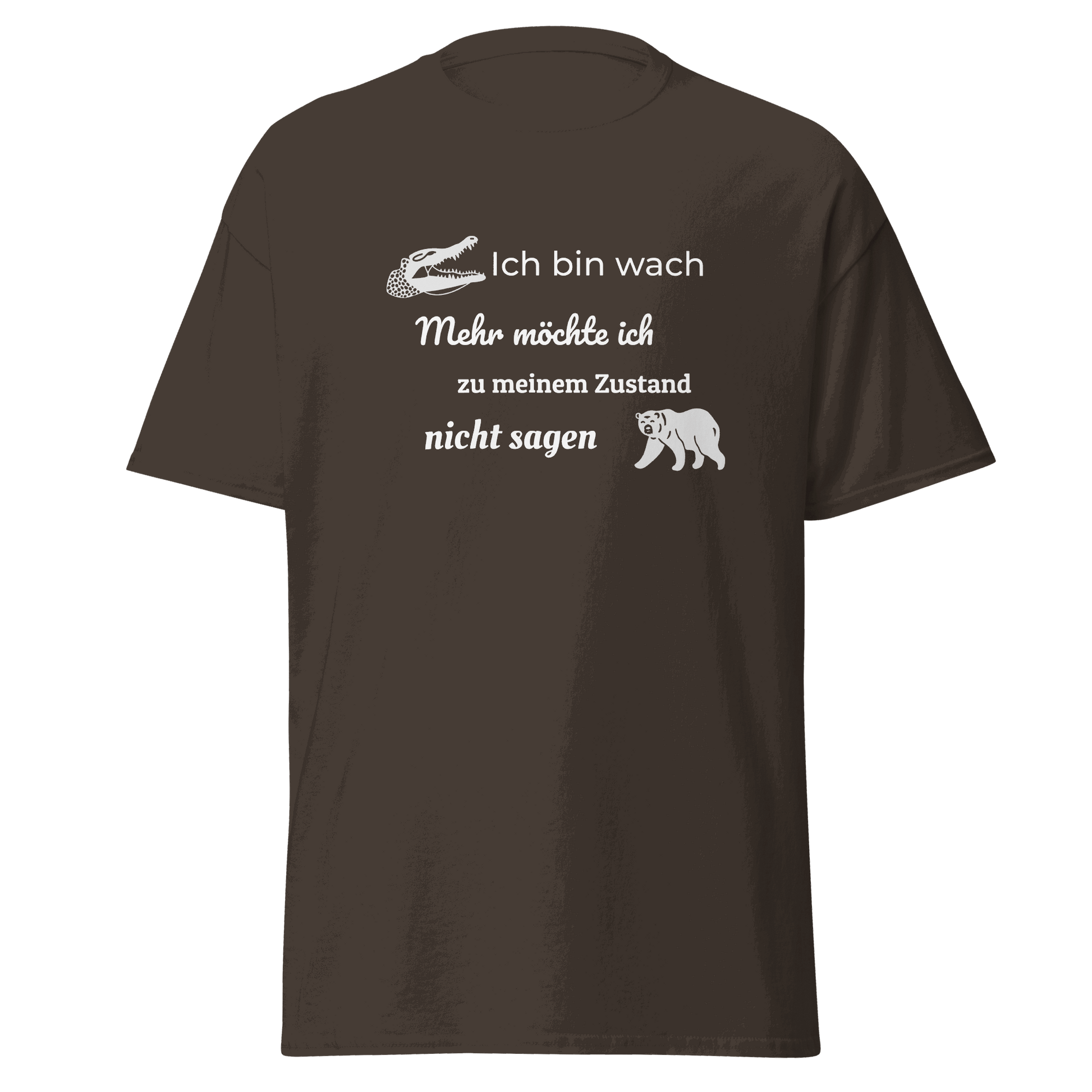 Unisex T-Shirt mit Spruch "Ich bin wach"
