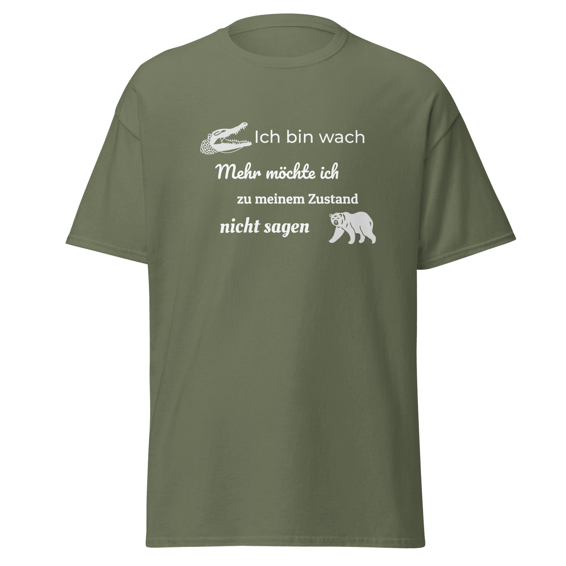 Unisex T-Shirt mit Spruch "Ich bin wach"