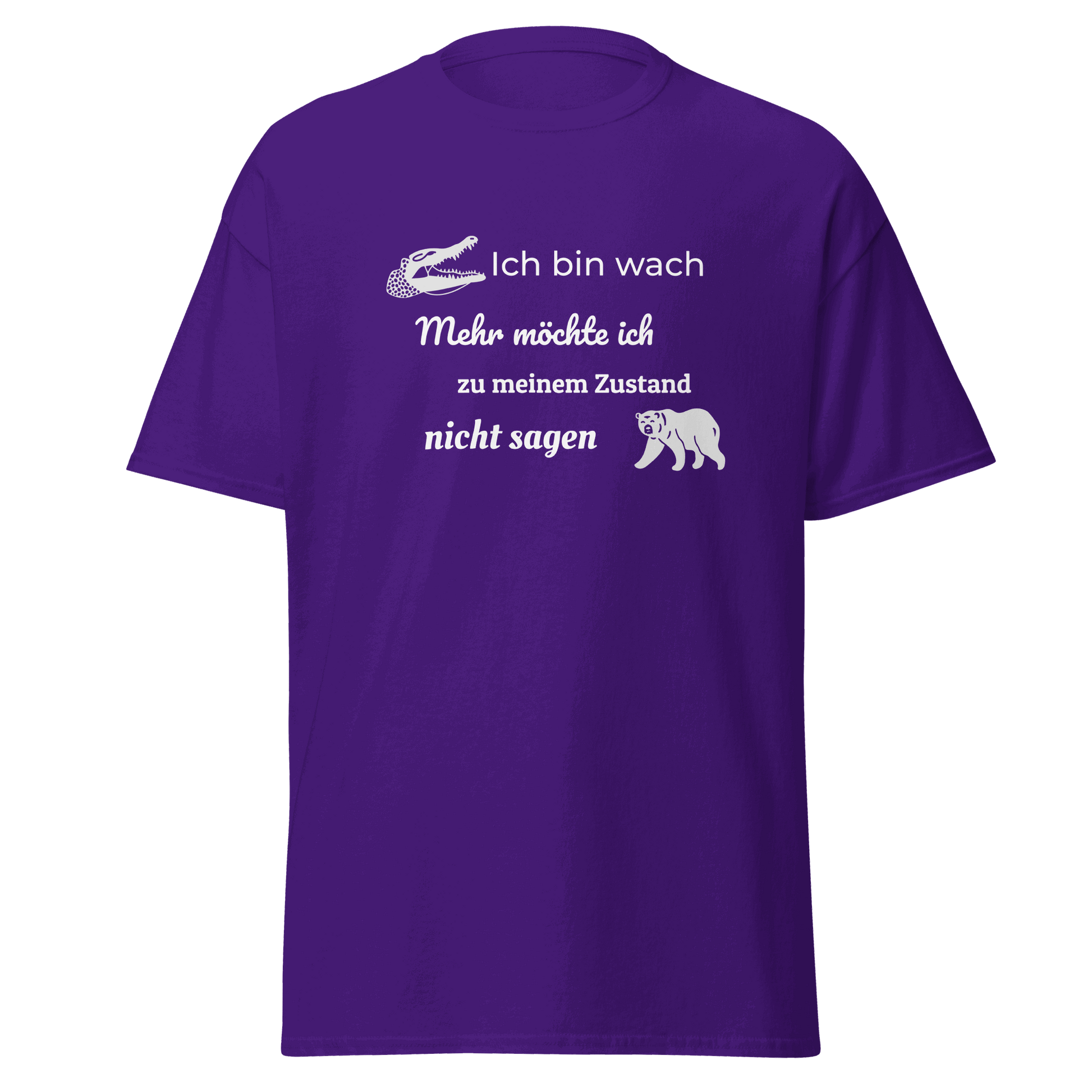 Unisex T-Shirt mit Spruch "Ich bin wach"