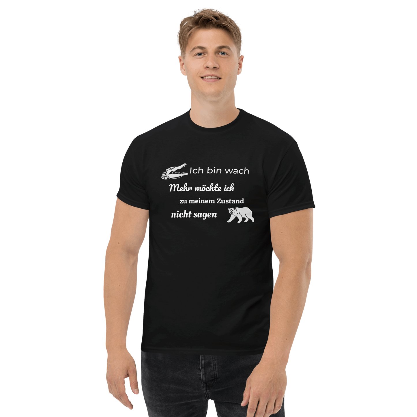 Unisex T-Shirt mit Spruch "Ich bin wach"