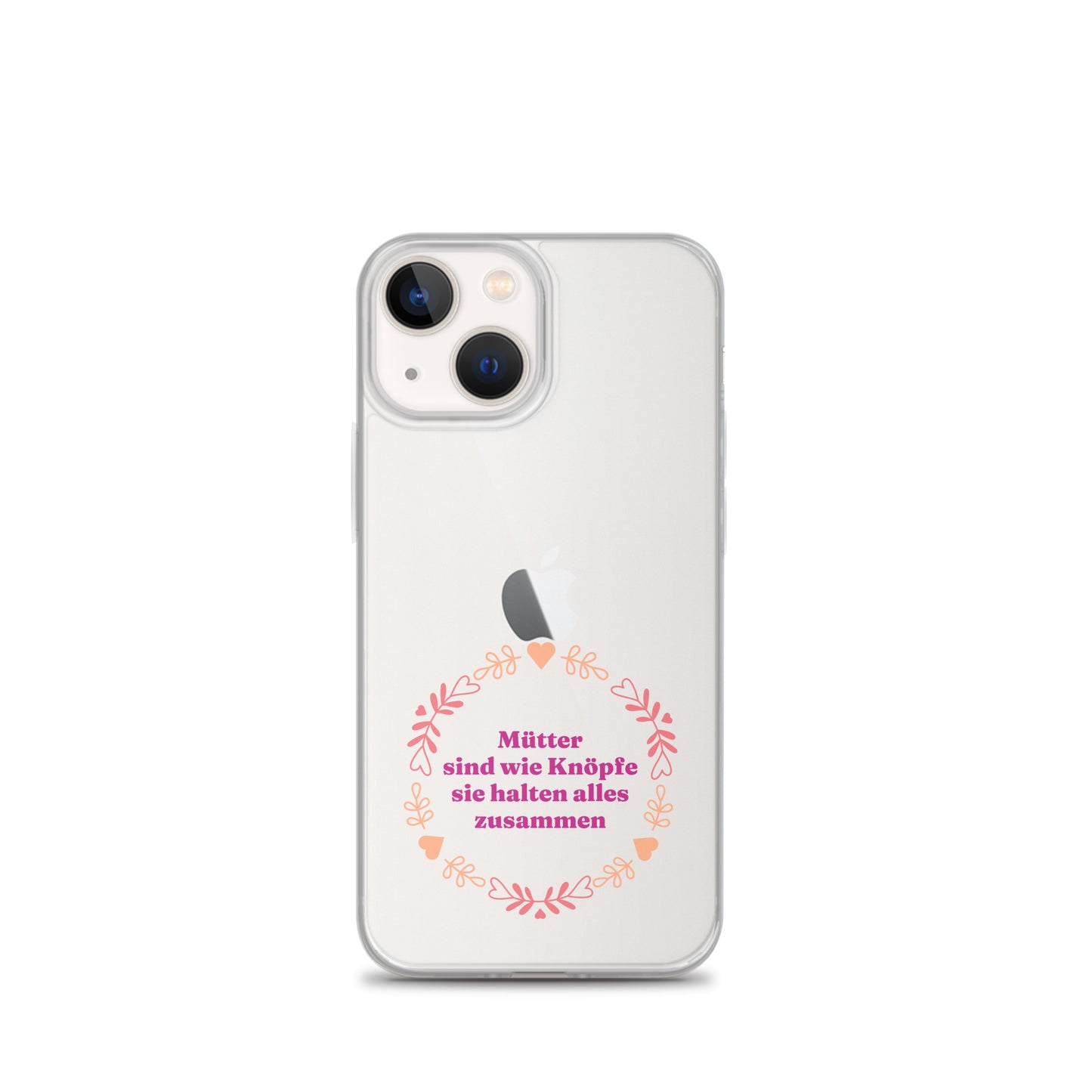iPhone Hülle mit Spruch Mütter sind wie Knöpfe