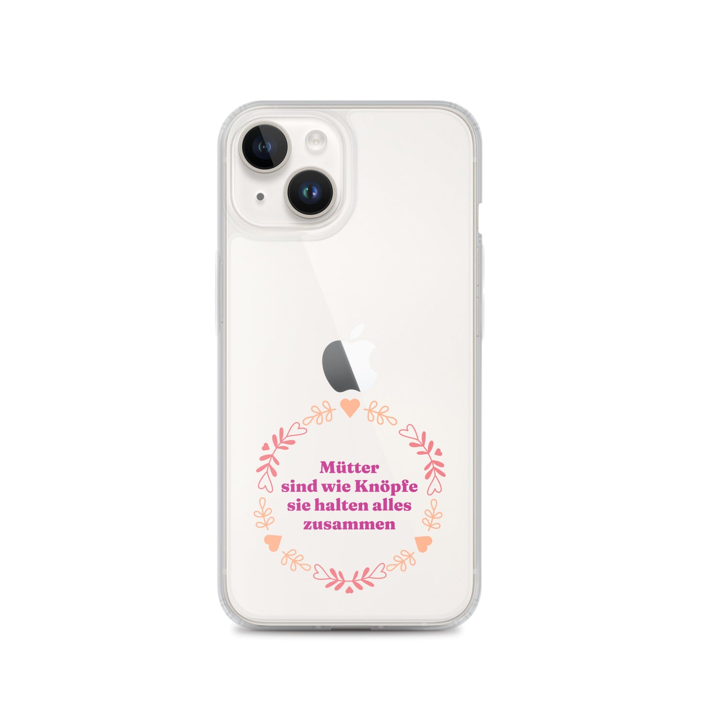 iPhone Hülle mit Spruch Mütter sind wie Knöpfe