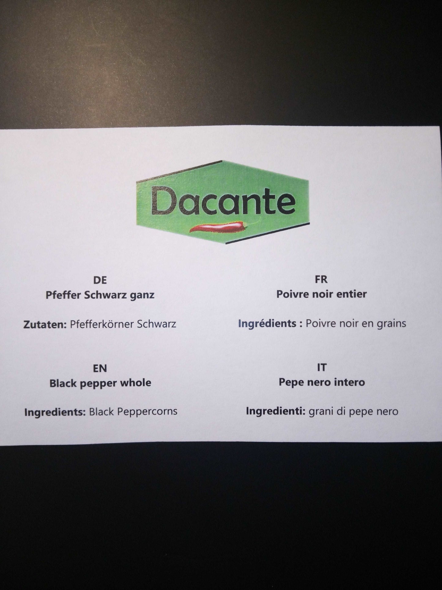 Pfeffer Schwarz ganz 500 g ( Dacante )
