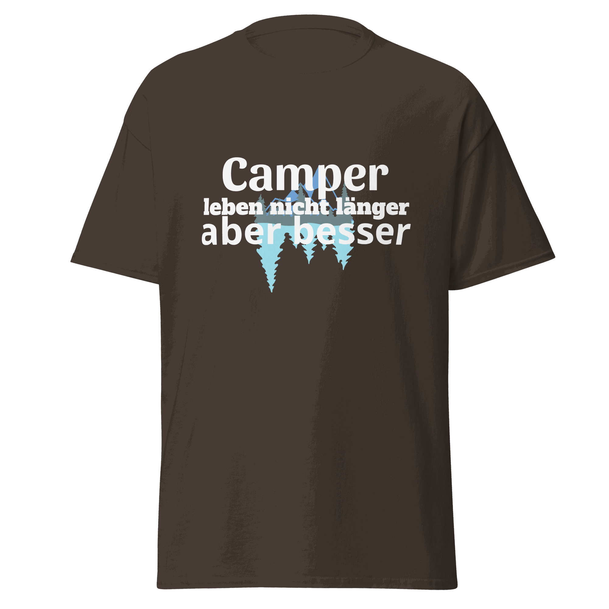 Maglietta unisex con la scritta "I campeggiatori non vivono più a lungo"