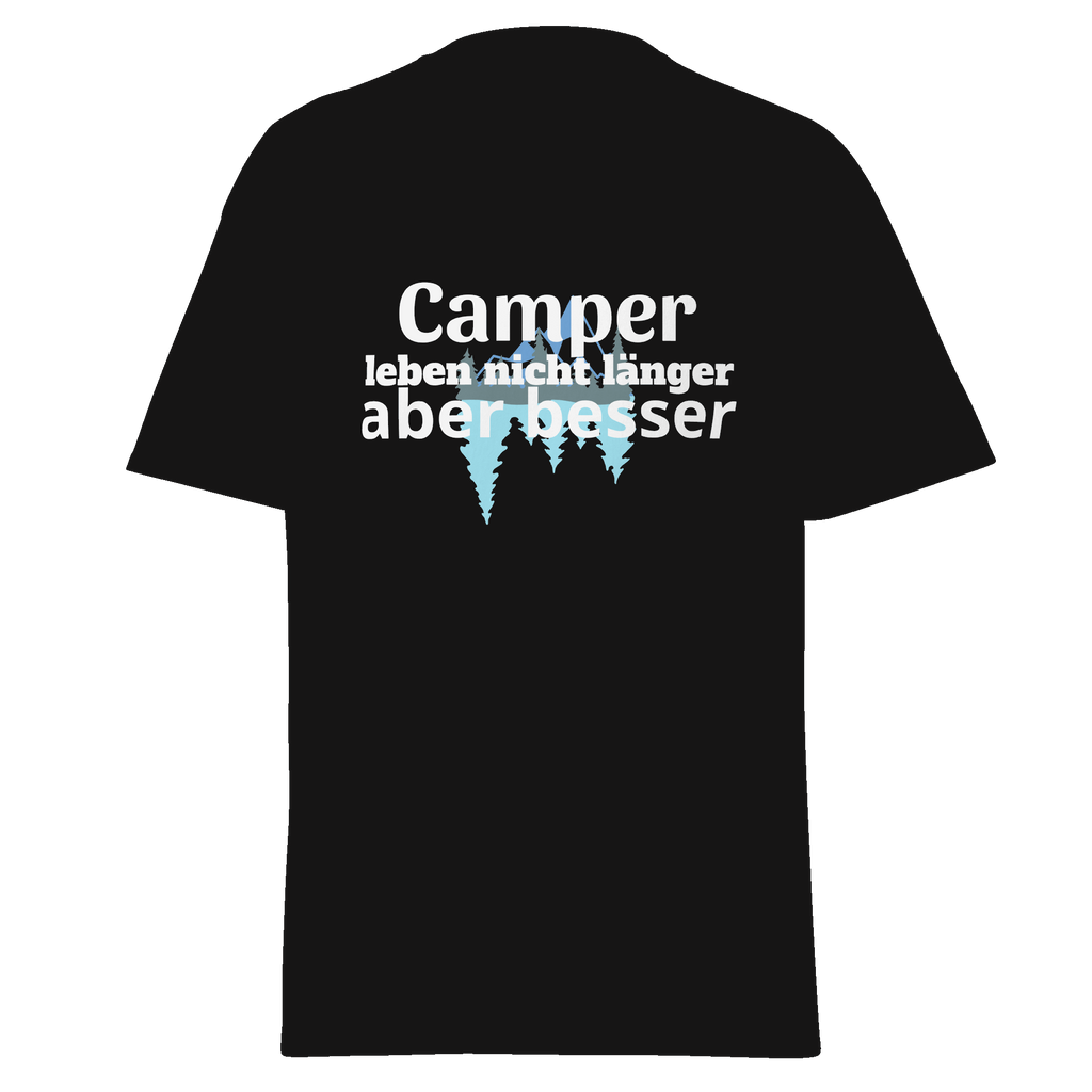 Maglietta unisex con la scritta "I campeggiatori non vivono più a lungo"