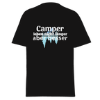 Maglietta unisex con la scritta "I campeggiatori non vivono più a lungo"