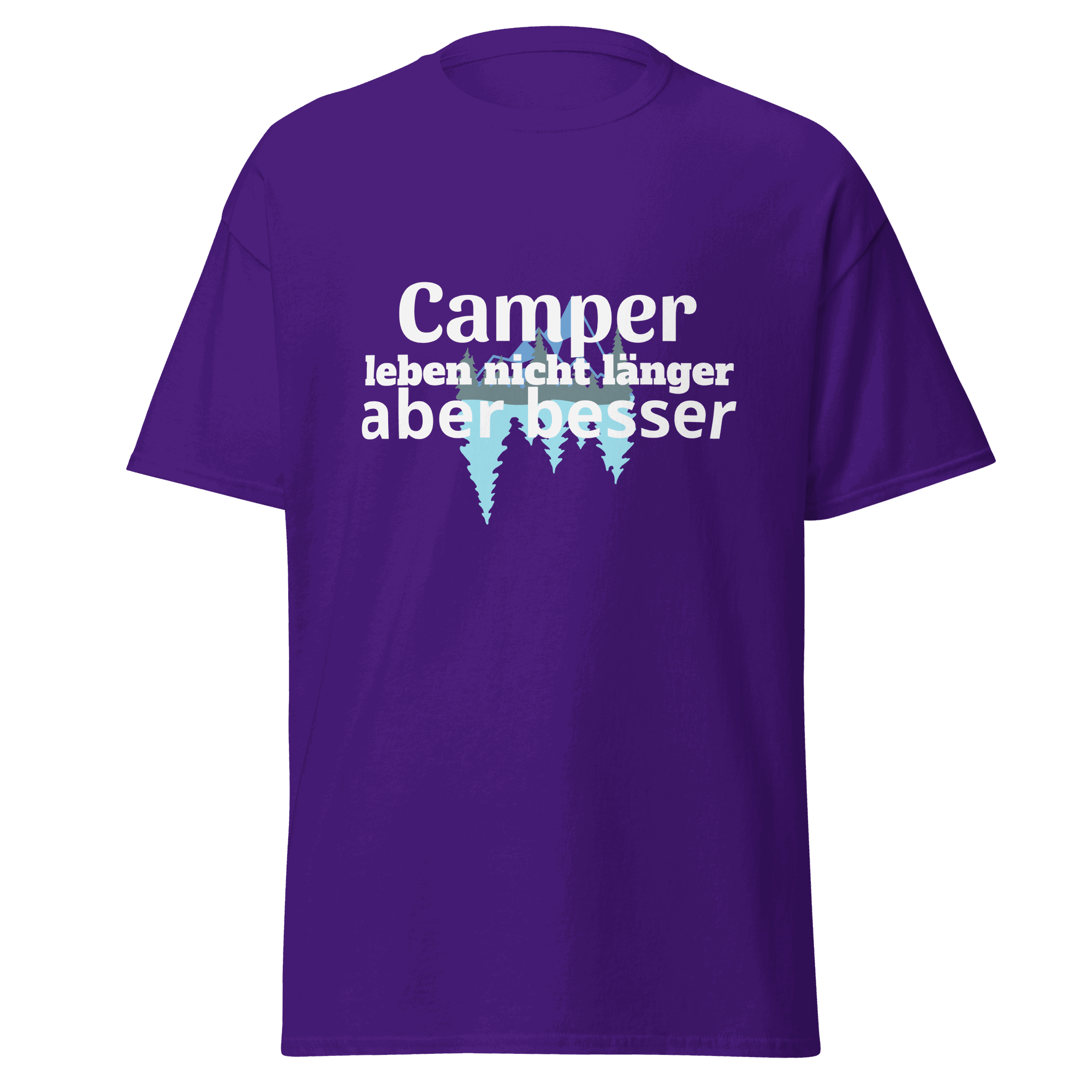 Maglietta unisex con la scritta "I campeggiatori non vivono più a lungo"