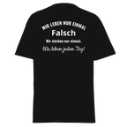 Maglietta unisex con la scritta "Viviamo solo una volta"