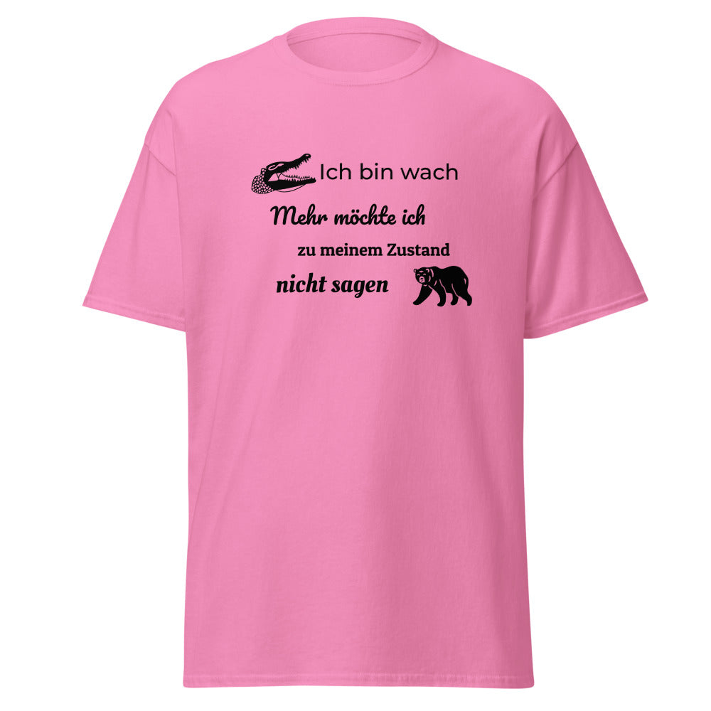 Maglietta unisex con la scritta "Ich bin wach" (Sono sveglio)