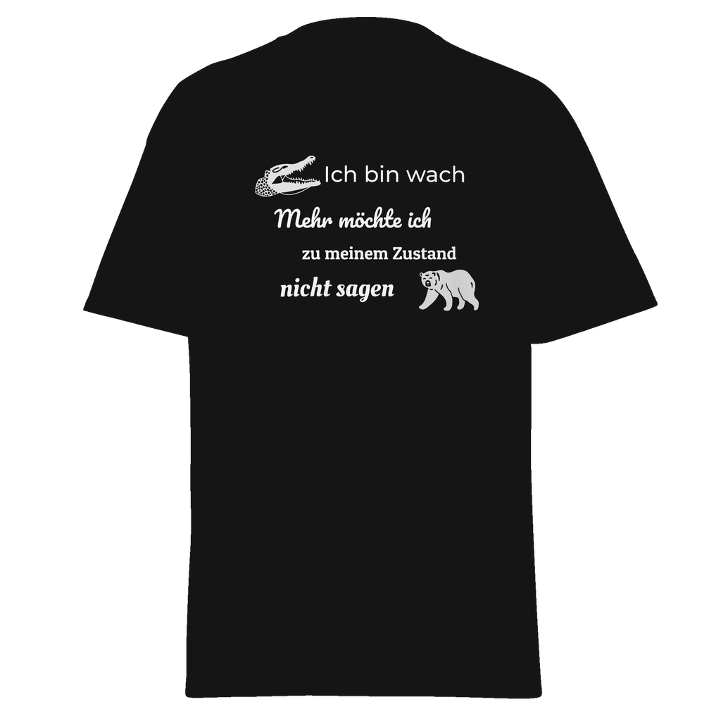 Maglietta unisex con la scritta "Ich bin wach" (Sono sveglio)