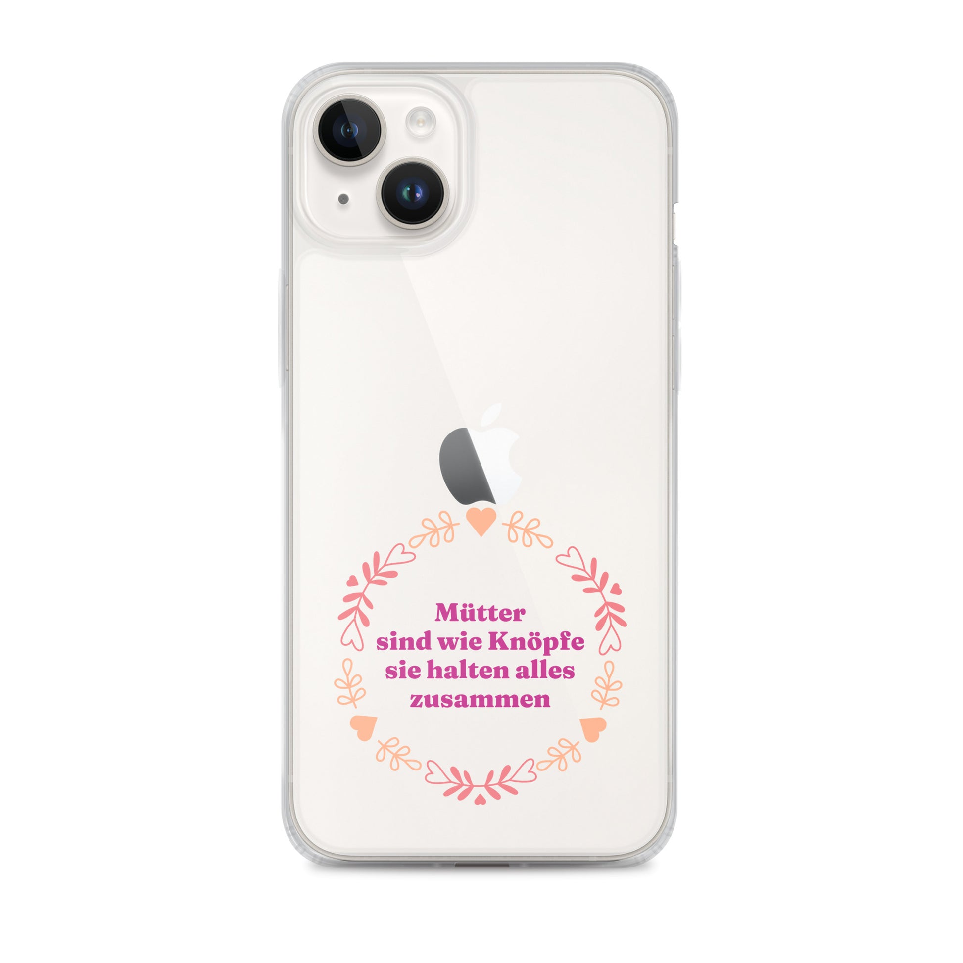 iPhone Hülle mit Spruch Mütter sind wie Knöpfe